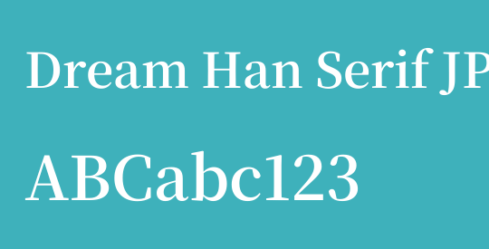 Dream Han Serif JP