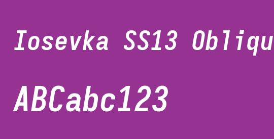 Iosevka SS13 Oblique