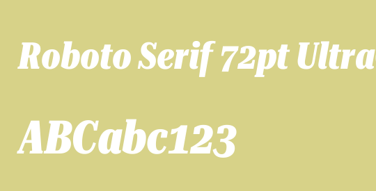 Roboto Serif 72pt UltraCondensed ExtraBold