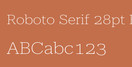 Roboto Serif 28pt ExtraExpanded Thin