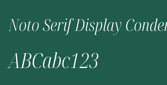 Noto Serif Display Condensed Light