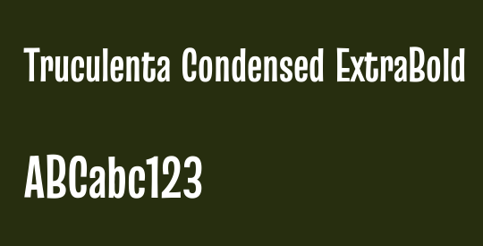 Truculenta Condensed ExtraBold