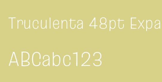 Truculenta 48pt Expanded ExtraLight