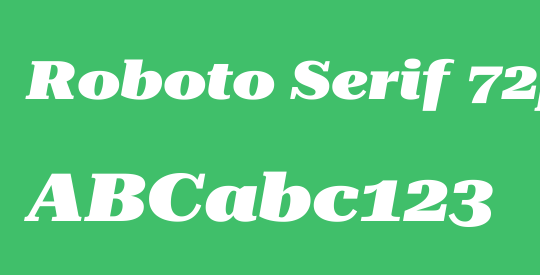 Roboto Serif 72pt ExtraExpanded Black
