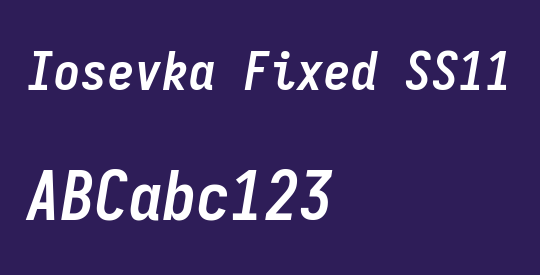Iosevka Fixed SS11
