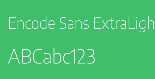 Encode Sans ExtraLight