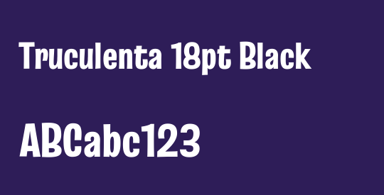 Truculenta 18pt Black