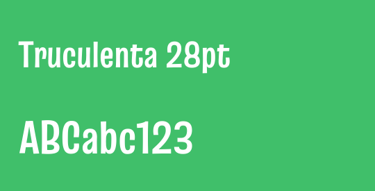 Truculenta 28pt