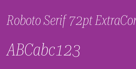 Roboto Serif 72pt ExtraCondensed Thin