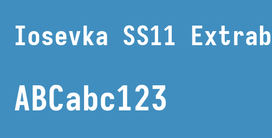 Iosevka SS11 Extrabold