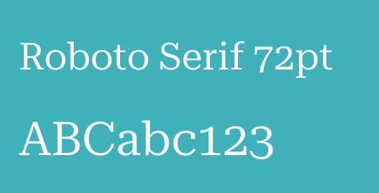 Roboto Serif 72pt