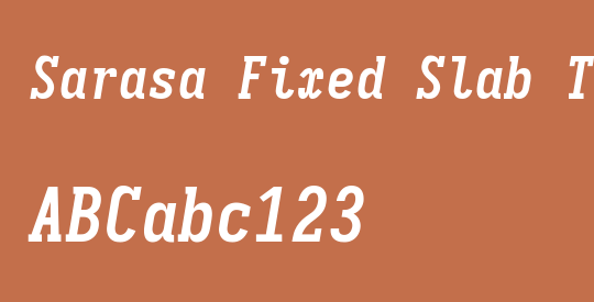 Sarasa Fixed Slab TC