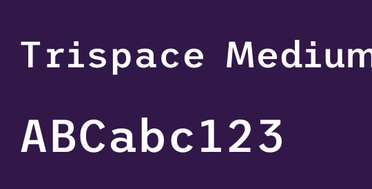 Trispace Medium