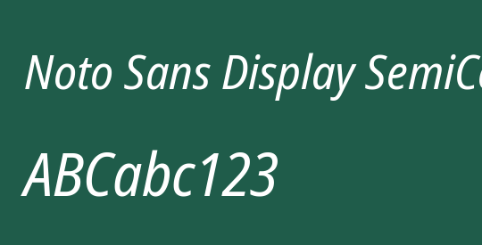 Noto Sans Display SemiCondensed