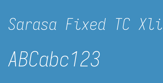 Sarasa Fixed TC Xlight