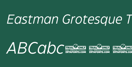 Eastman Grotesque Trial