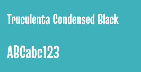 Truculenta Condensed Black