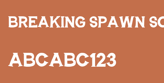 BREAKING SPAWN SOLID DEMO