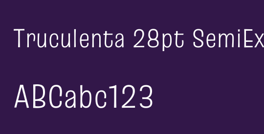 Truculenta 28pt SemiExpanded Light