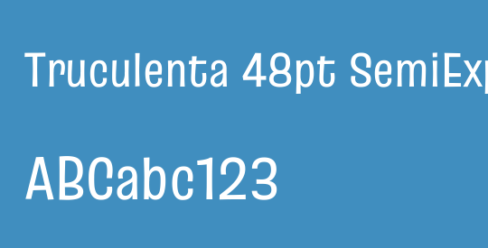 Truculenta 48pt SemiExpanded Medium