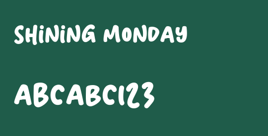 Shining Monday