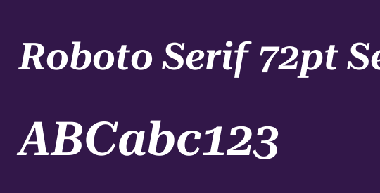 Roboto Serif 72pt SemiBold
