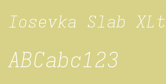 Iosevka Slab XLtExObl