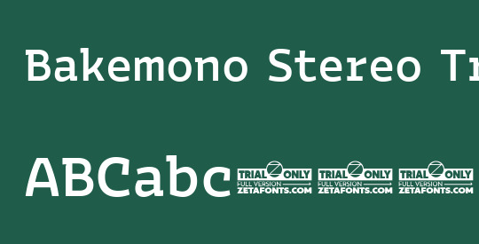 Bakemono Stereo Trial Medium