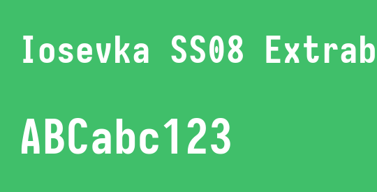 Iosevka SS08 Extrabold