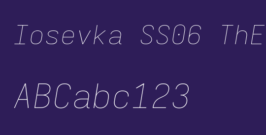 Iosevka SS06 ThExObl