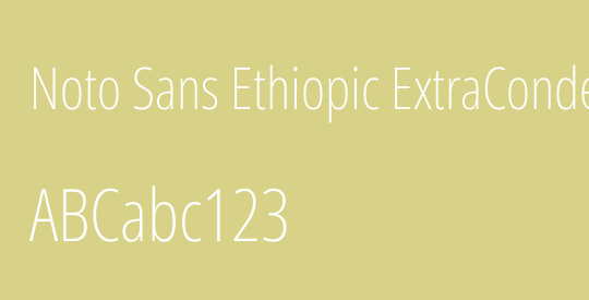 Noto Sans Ethiopic ExtraCondensed ExtraLight