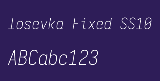 Iosevka Fixed SS10 Extralight