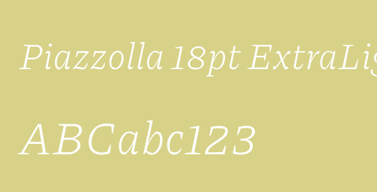 Piazzolla 18pt ExtraLight