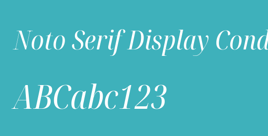 Noto Serif Display Condensed
