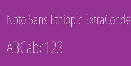 Noto Sans Ethiopic ExtraCondensed Thin