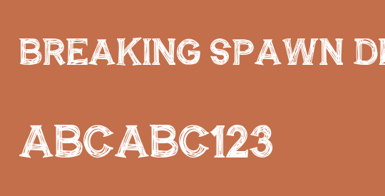 BREAKING SPAWN DEMO