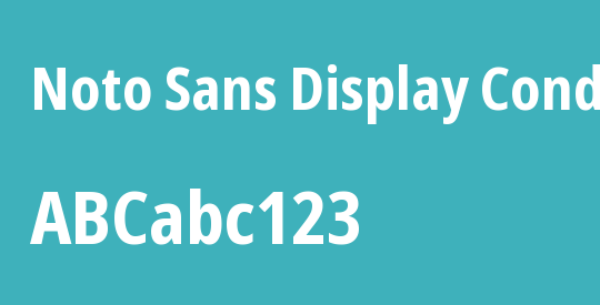 Noto Sans Display Condensed