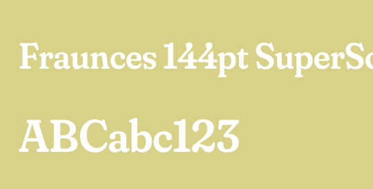 Fraunces 144pt SuperSoft SemiBold