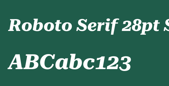 Roboto Serif 28pt SemiExpanded