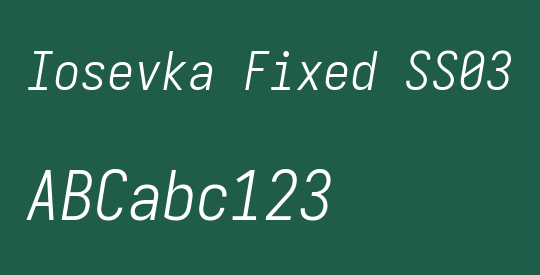 Iosevka Fixed SS03 LtObl