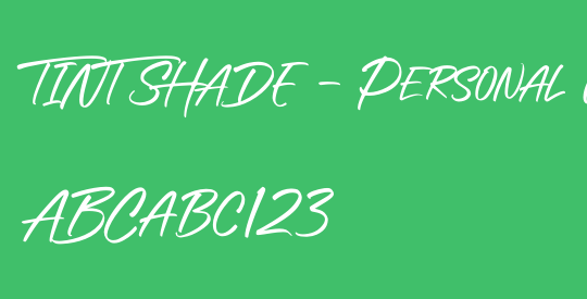 TINT SHADE - Personal Use
