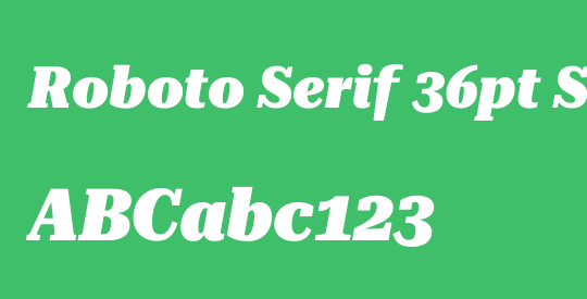 Roboto Serif 36pt SemiCondensed Black