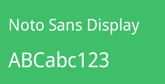 Noto Sans Display