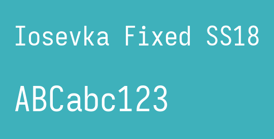 Iosevka Fixed SS18