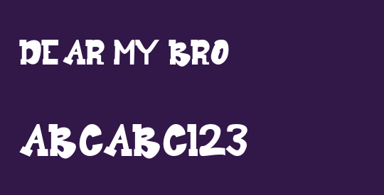 Dear My Bro
