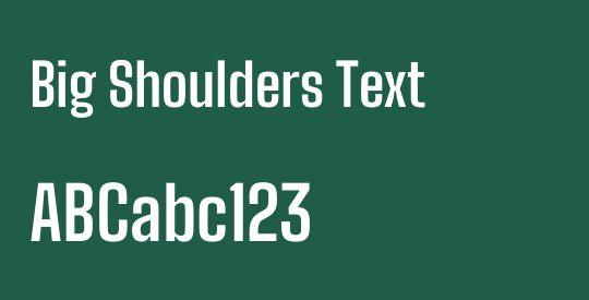 Big Shoulders Text