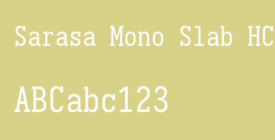 Sarasa Mono Slab HC