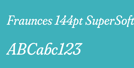 Fraunces 144pt SuperSoft