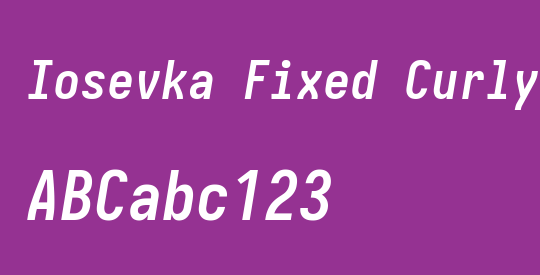 Iosevka Fixed Curly Oblique