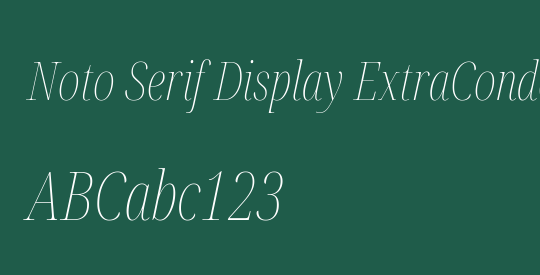 Noto Serif Display ExtraCondensed Thin